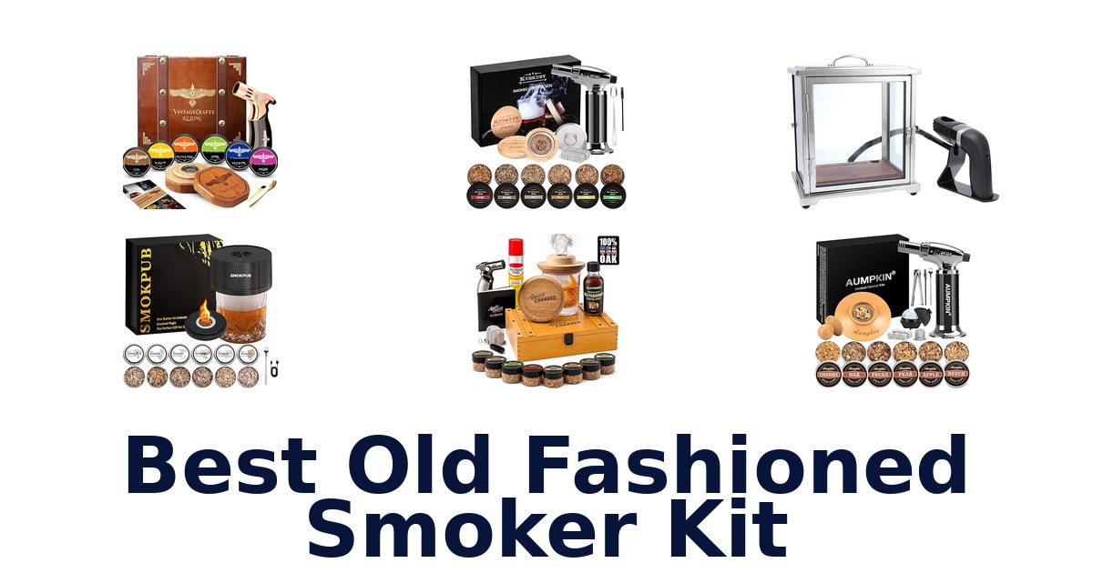 BEST Old Fashioned Smoker Kits Top 10
