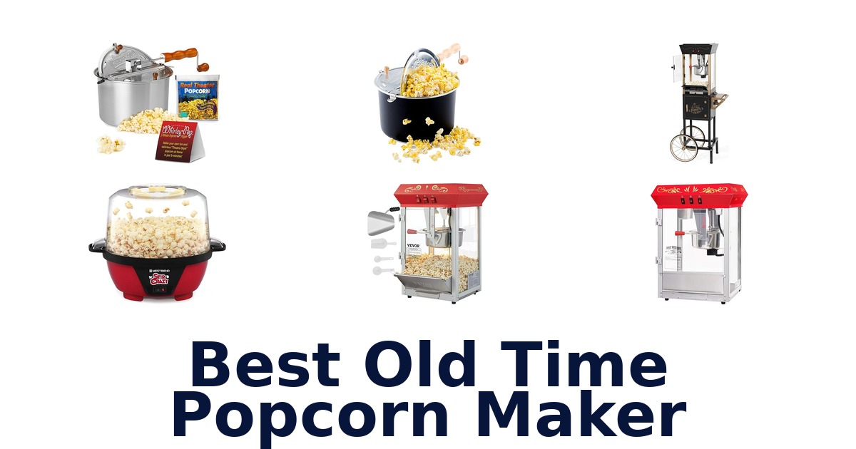 best old time popcorn maker