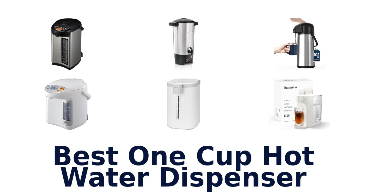 best one cup hot water dispenser