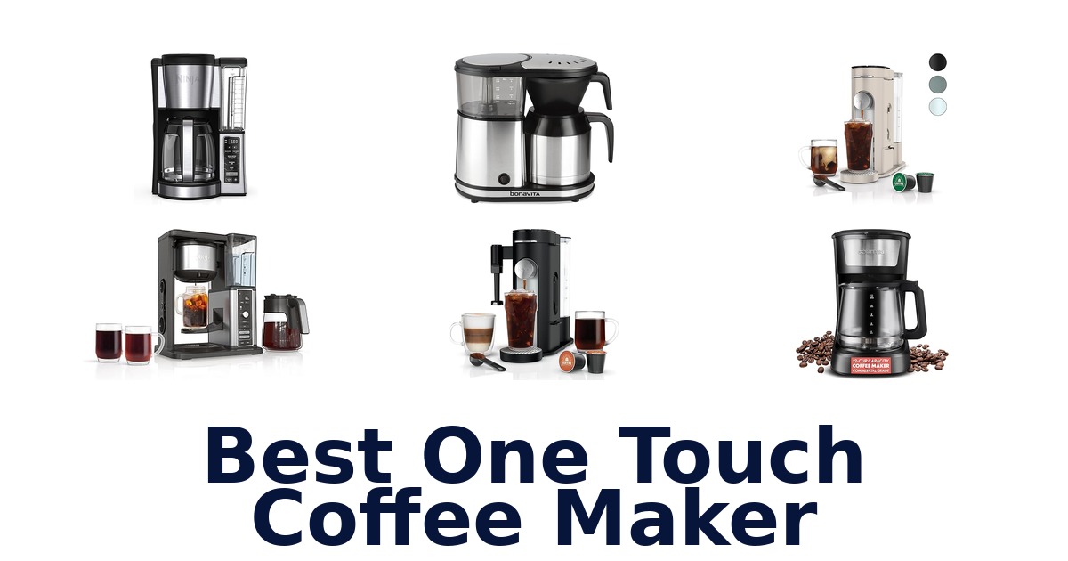 BEST One Touch Coffee Makers 2026: Top 10 Picks