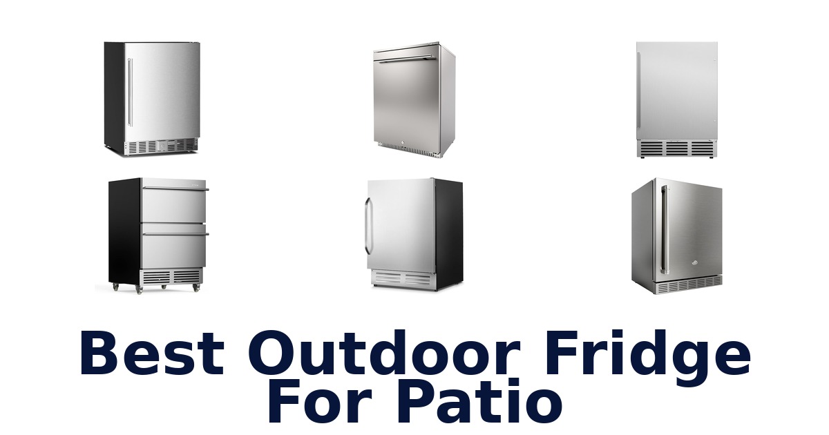 best outdoor fridge for patio