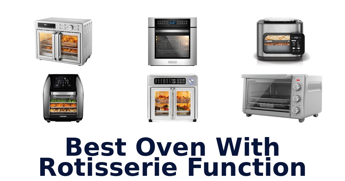 best oven with rotisserie function