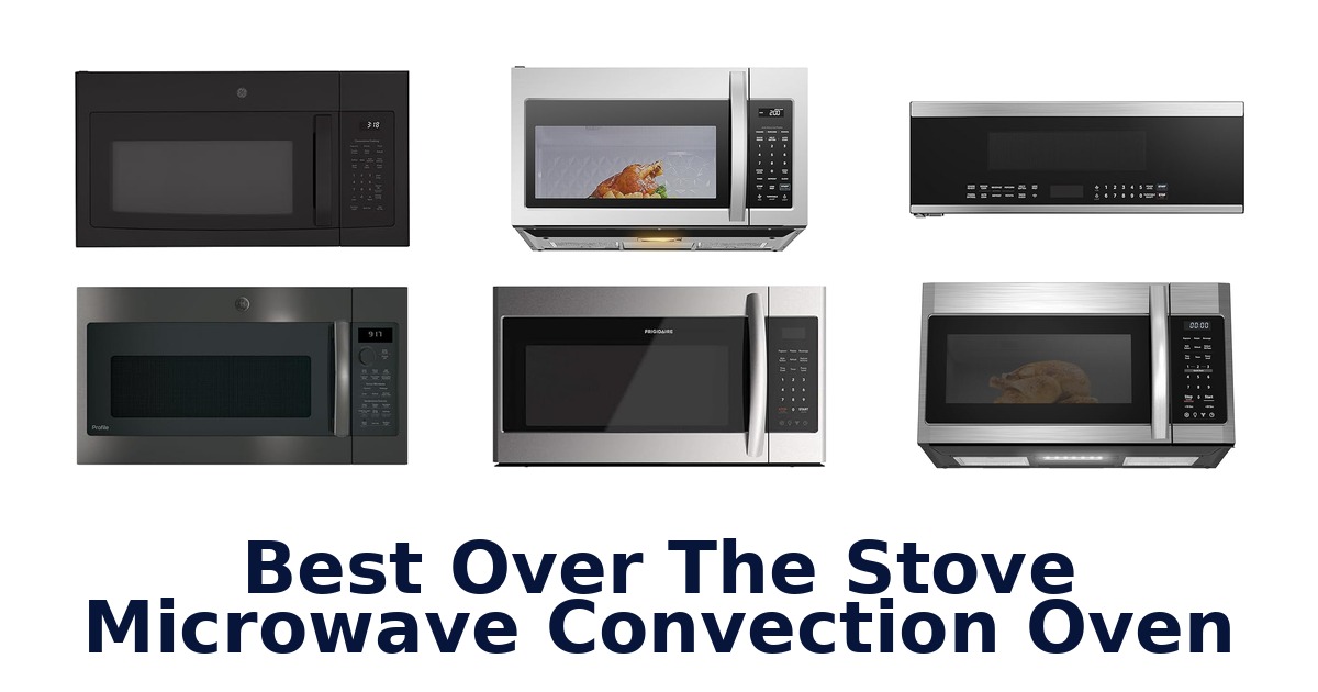 best over the stove microwave convection oven
