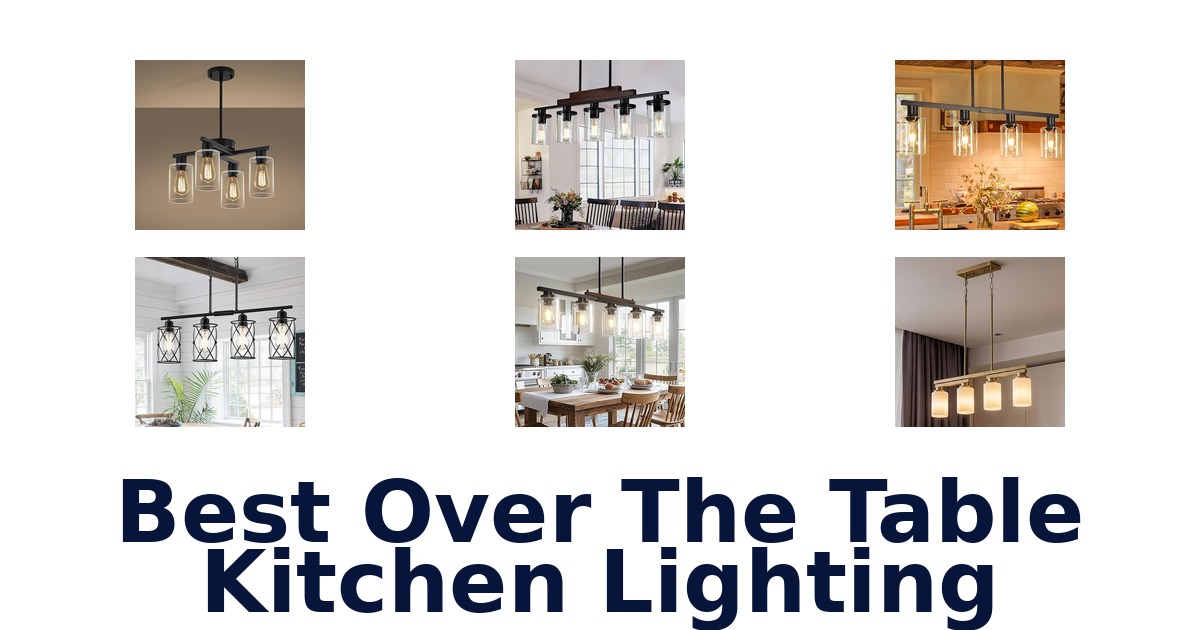 best over the table kitchen lighting