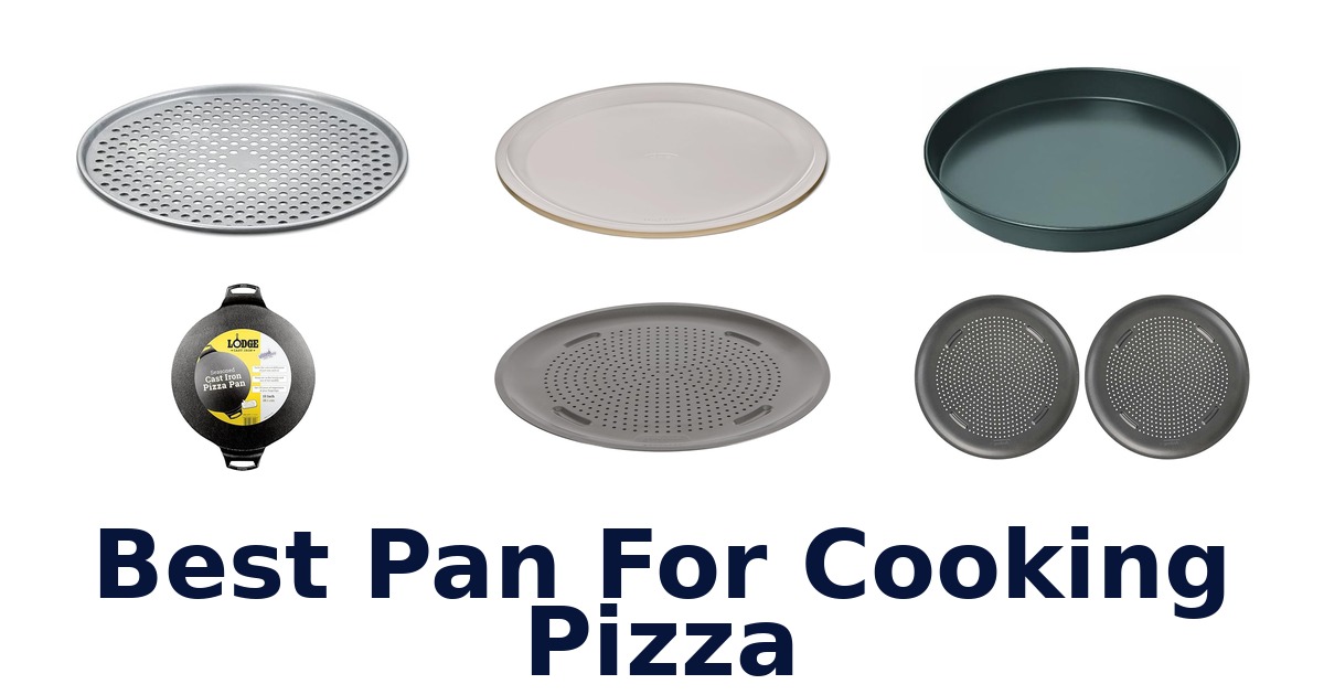 best pan for cooking pizza