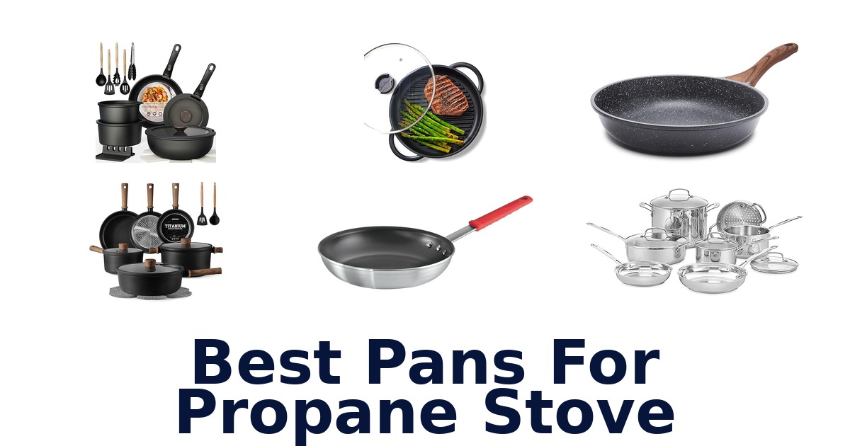 best pans for propane stove
