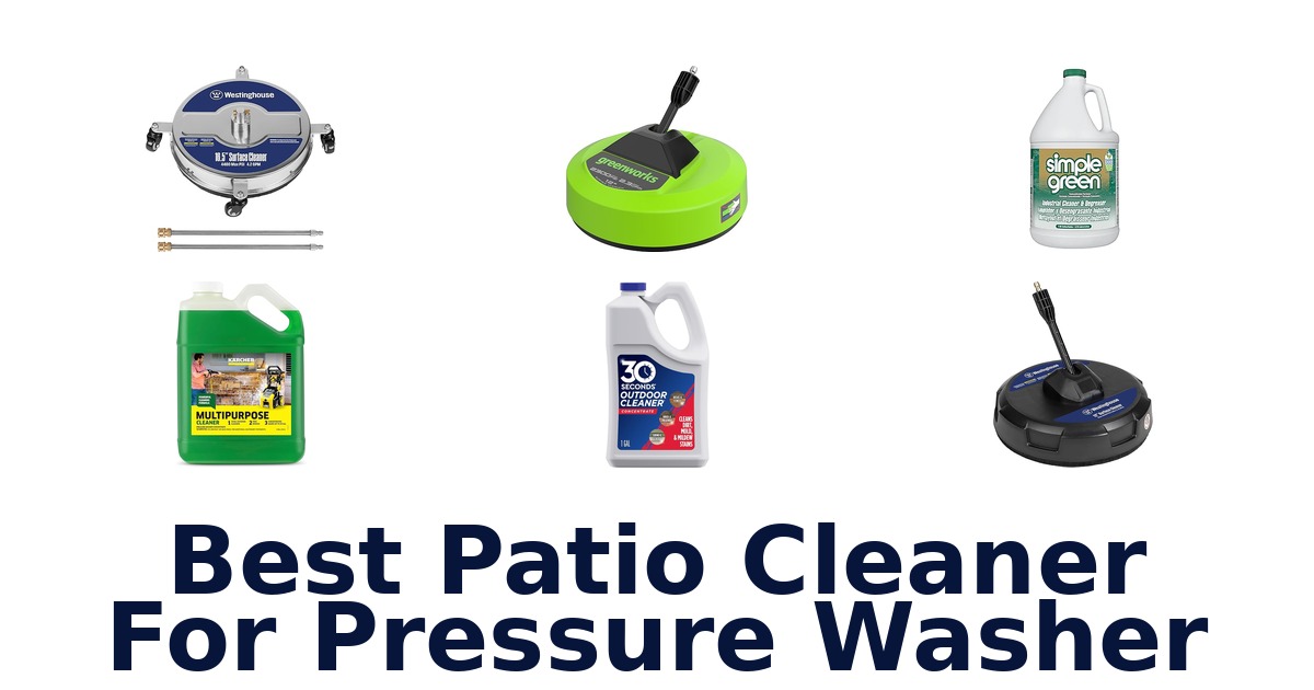 best patio cleaner for pressure washer