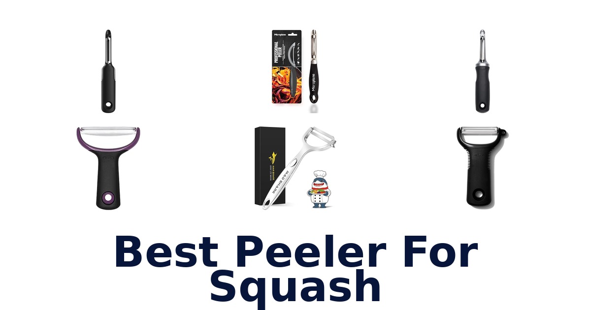best peeler for squash