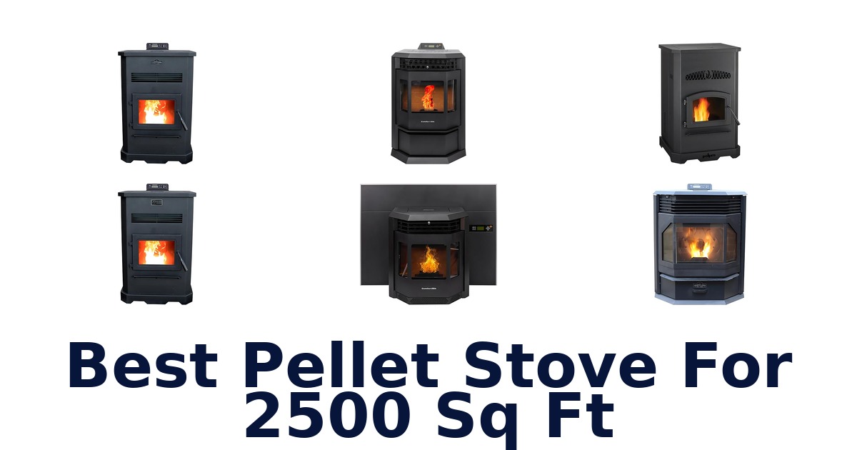 best pellet stove for 2500 sq ft