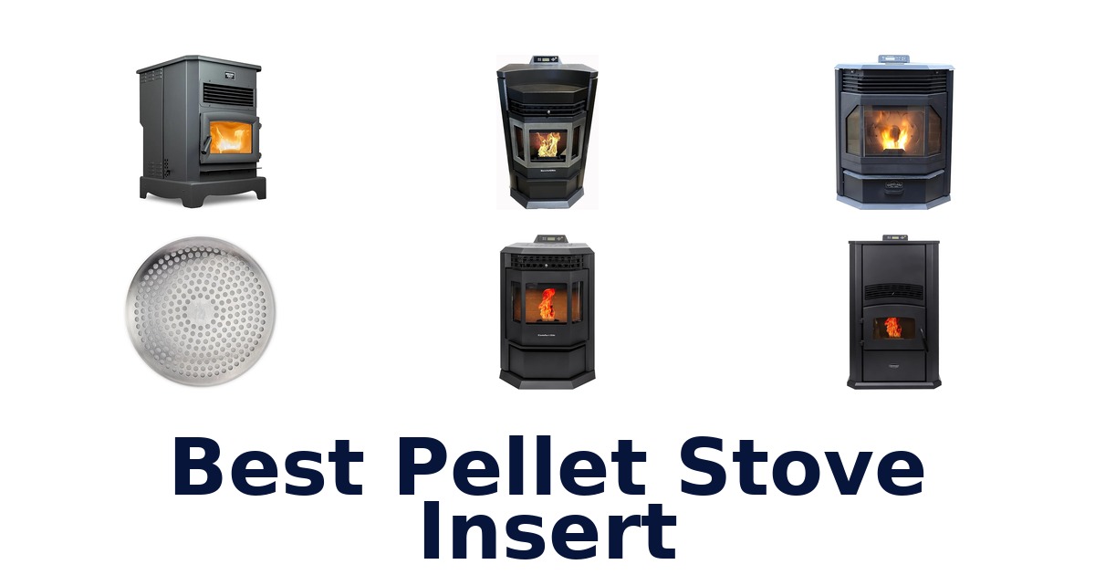 best pellet stove insert