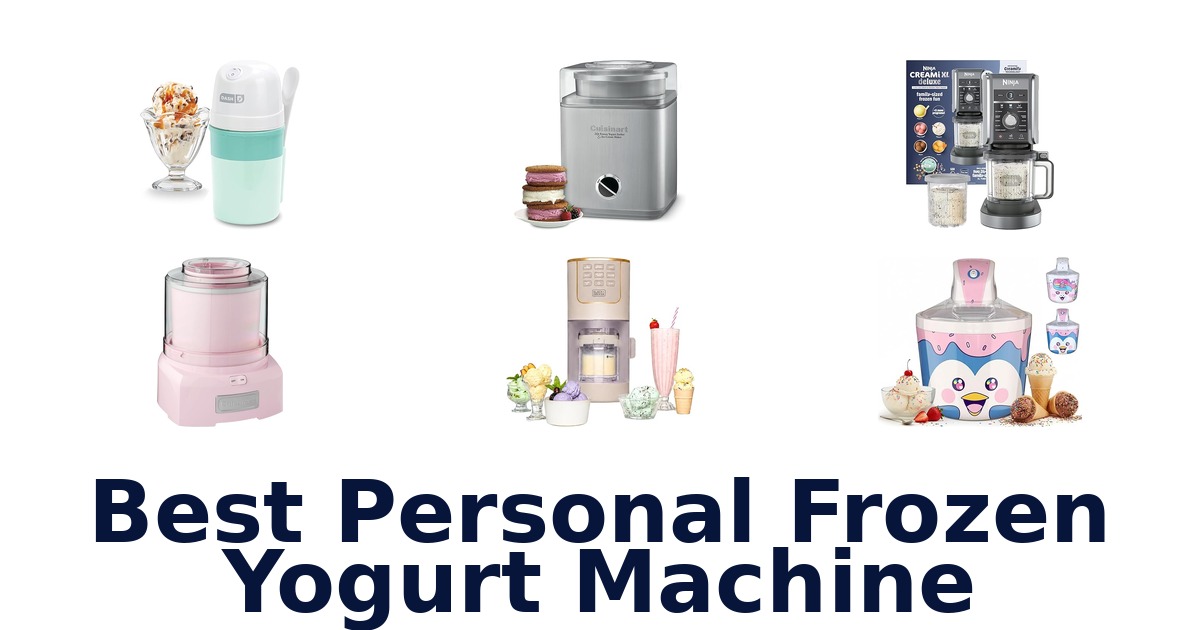 best personal frozen yogurt machine