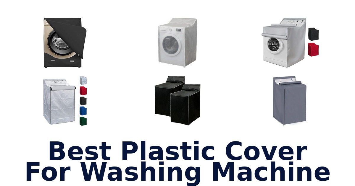best plastic cover for washing machine