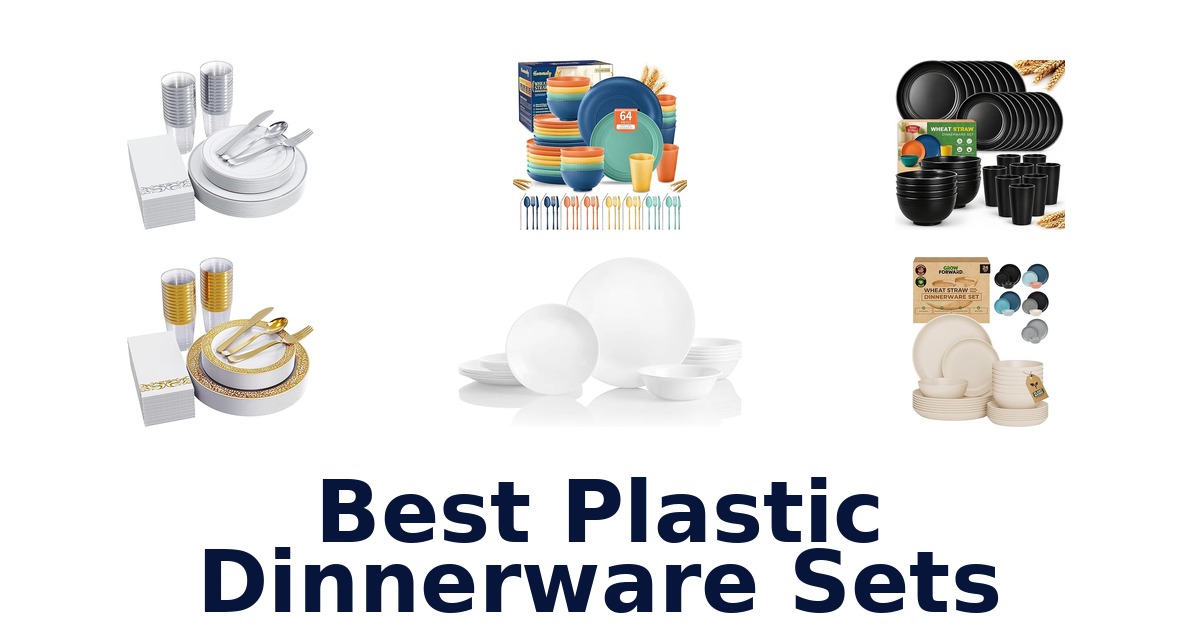 BEST Plastic Dinnerware Sets: Top 10 Picks of 2026