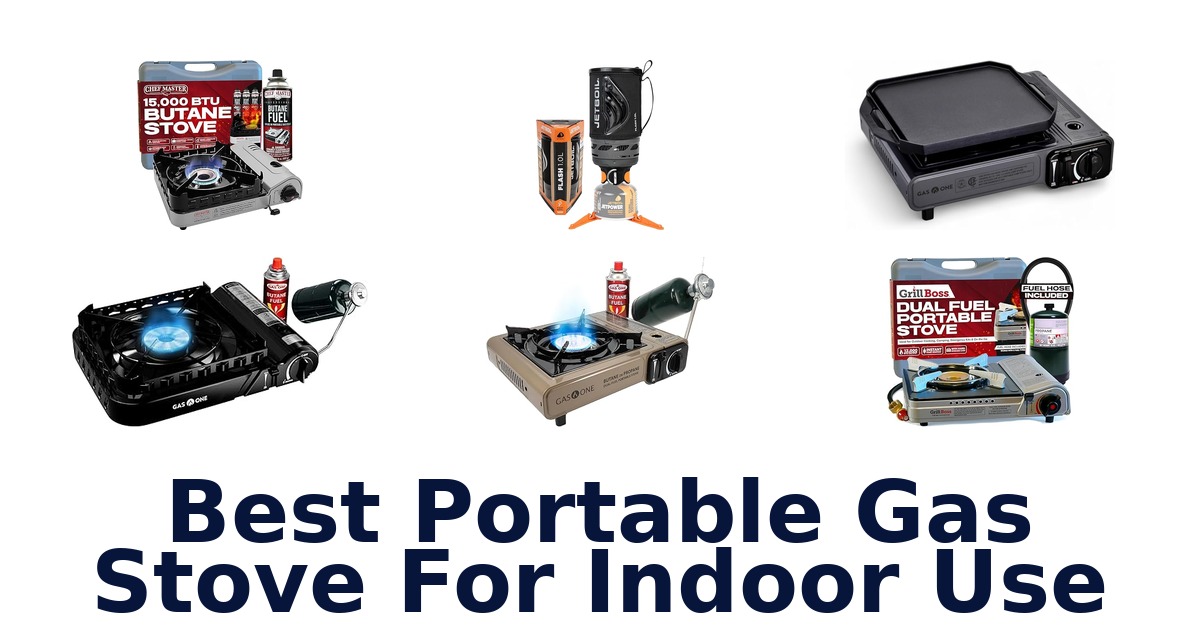 Best Indoor Portable Gas Stoves: Top 10 Picks
