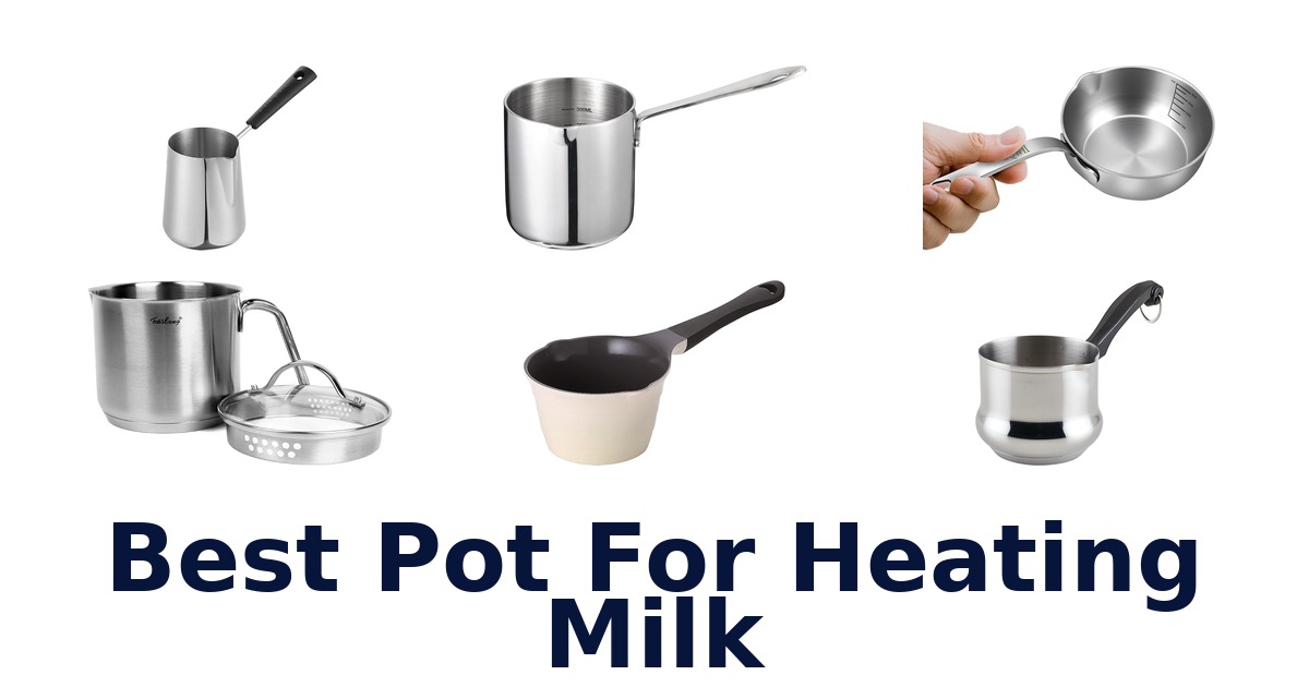 best pot for heating milk