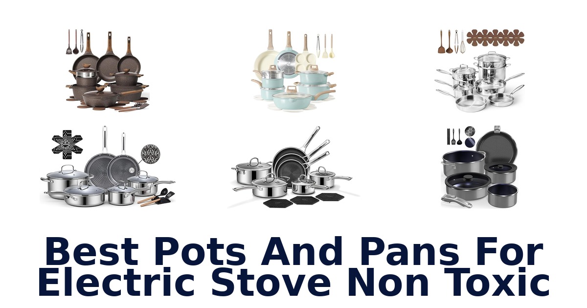 BEST Non-Toxic Pots and Pans for Electric Stoves