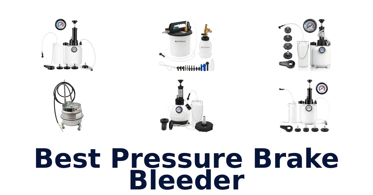 Best Pressure Brake Bleeders: Top 10 Picks Reviewed