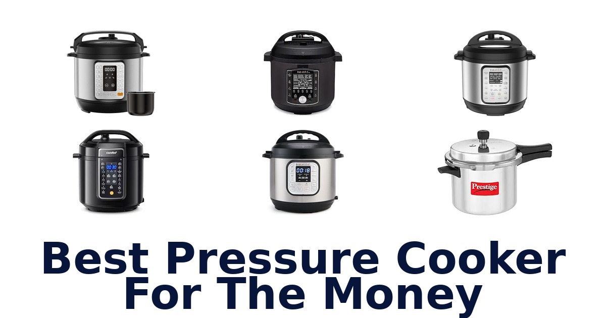 BEST Pressure Cookers for the Money: Top 10 Picks