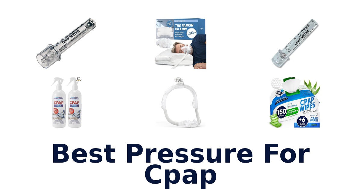 best pressure for cpap