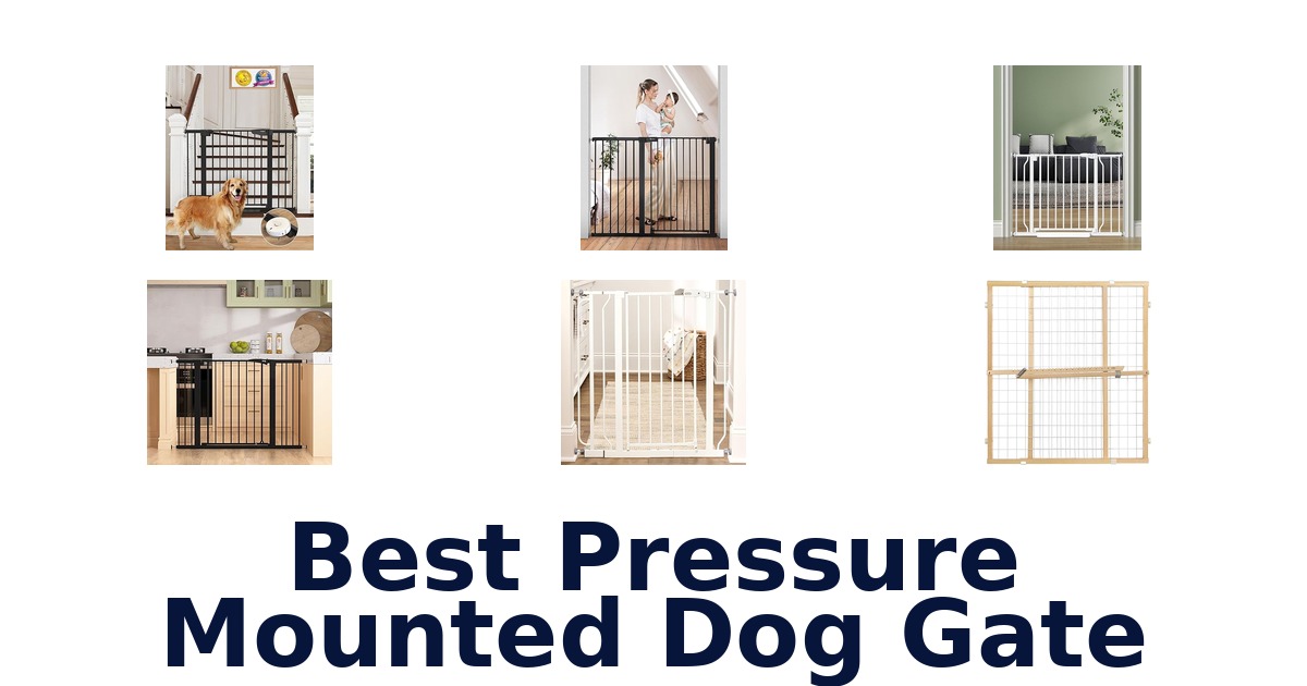 best pressure mounted dog gate