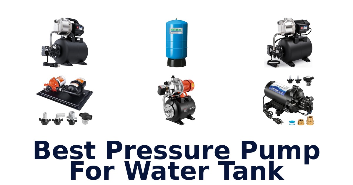 best pressure pump for water tank