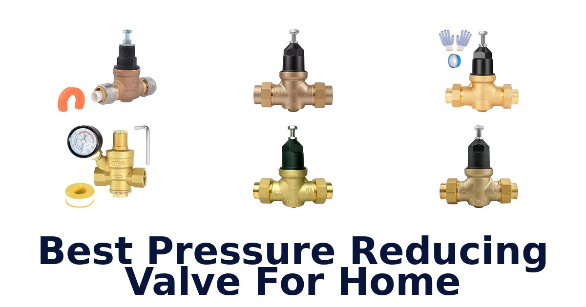 best pressure reducing valve for home