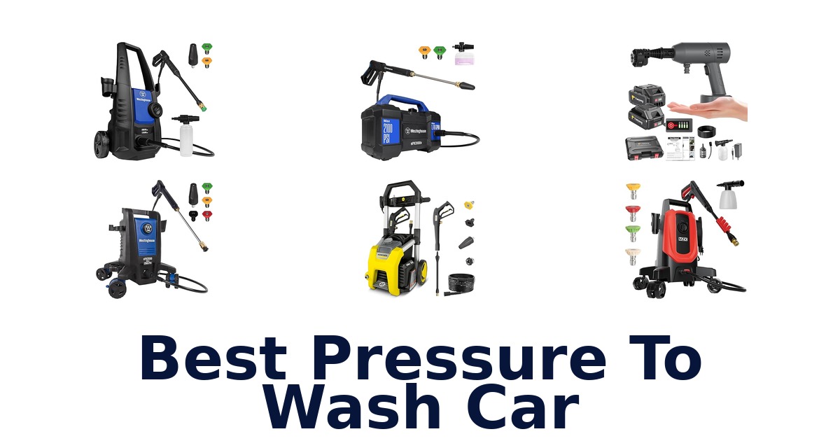 best pressure to wash car