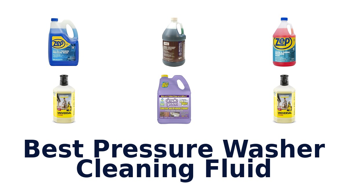 best pressure washer cleaning fluid
