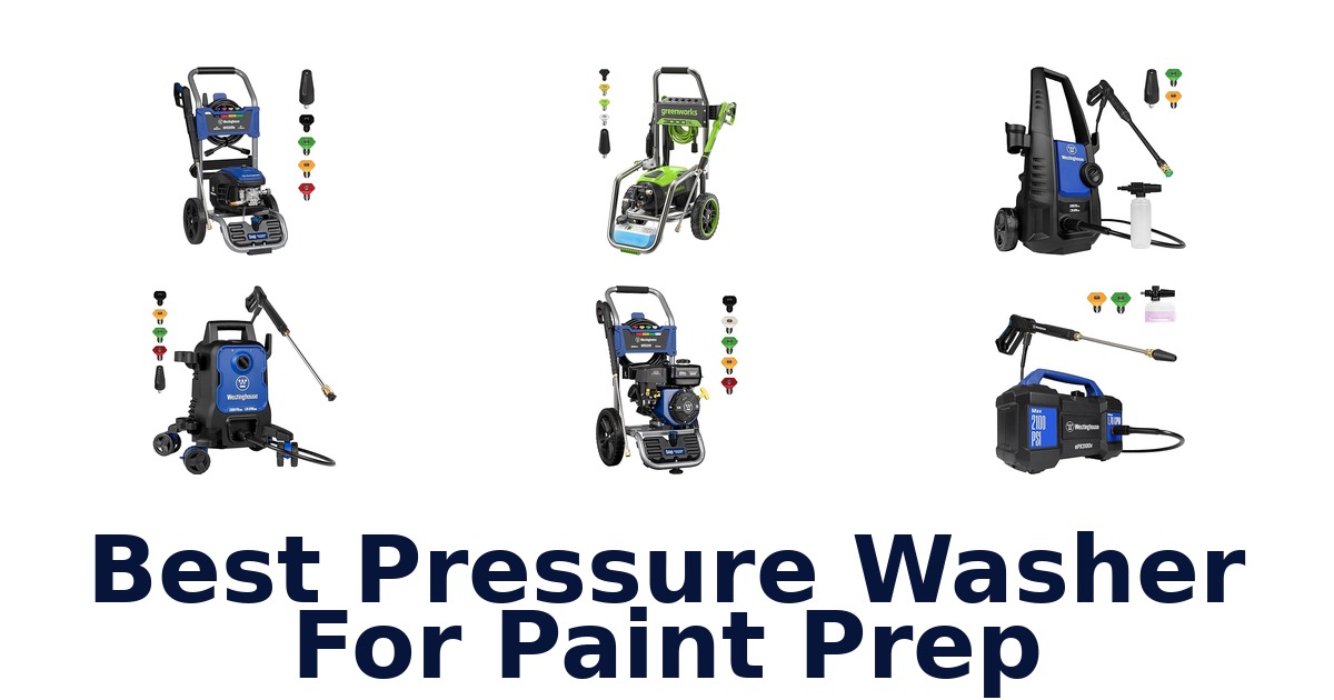 best pressure washer for paint prep