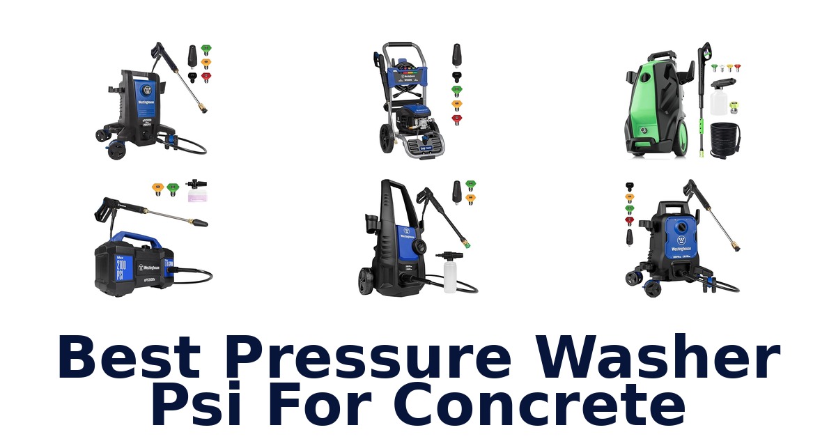best pressure washer psi for concrete