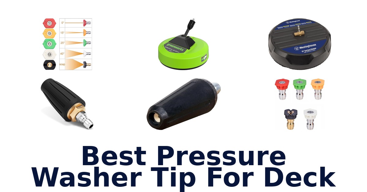 best pressure washer tip for deck