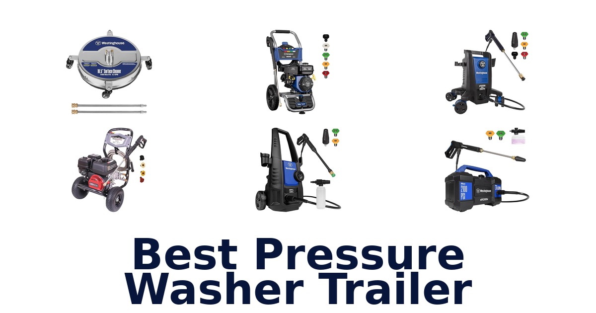 best pressure washer trailer