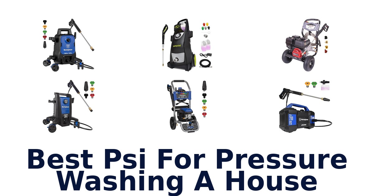 best psi for pressure washing a house