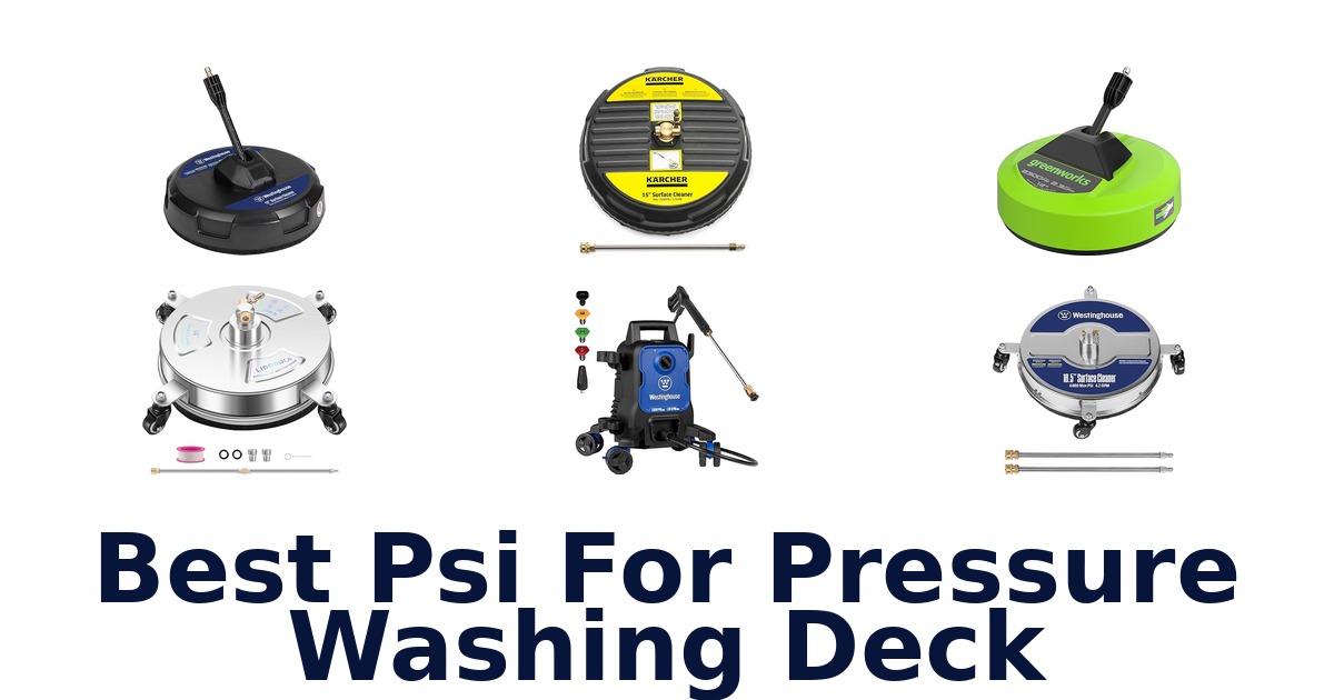 best psi for pressure washing deck