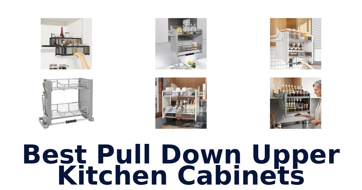 best pull down upper kitchen cabinets