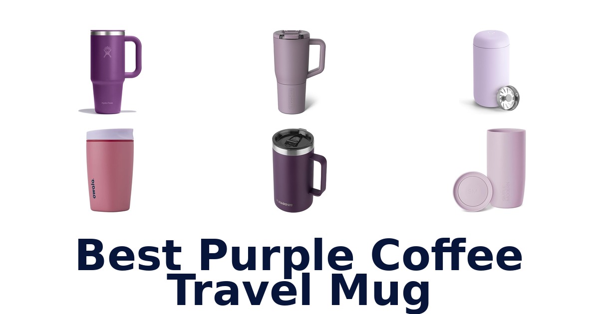 best purple coffee travel mug