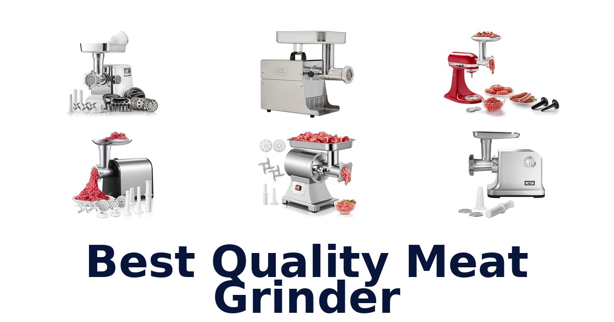 best quality meat grinder