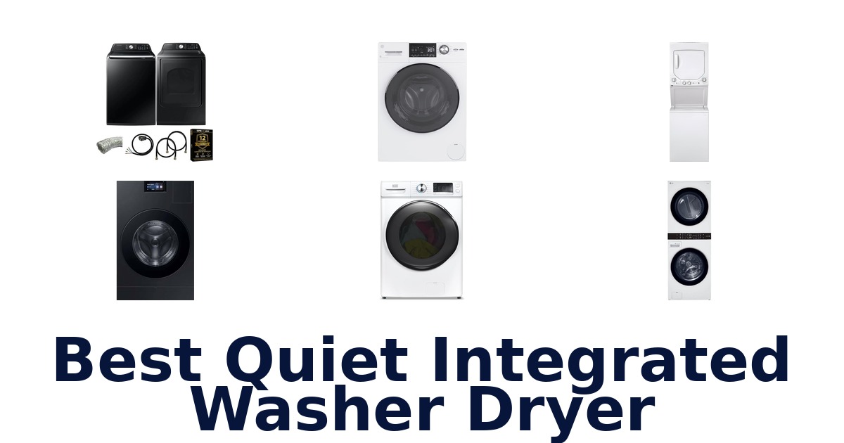 best quiet integrated washer dryer