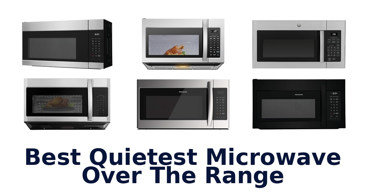 best quietest microwave over the range