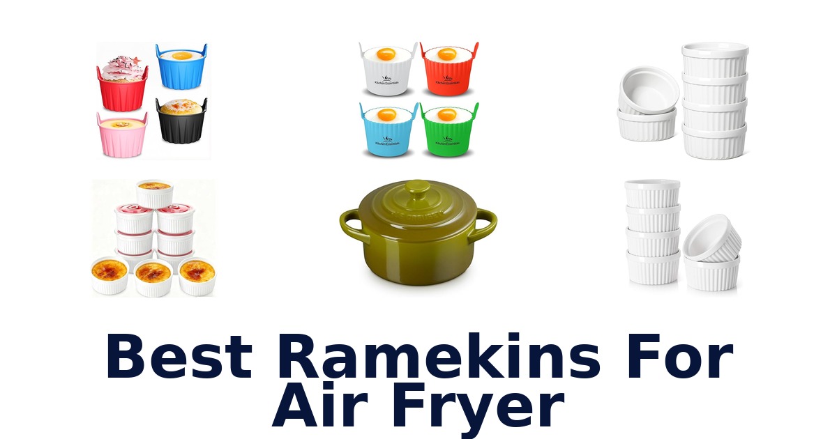 best ramekins for air fryer