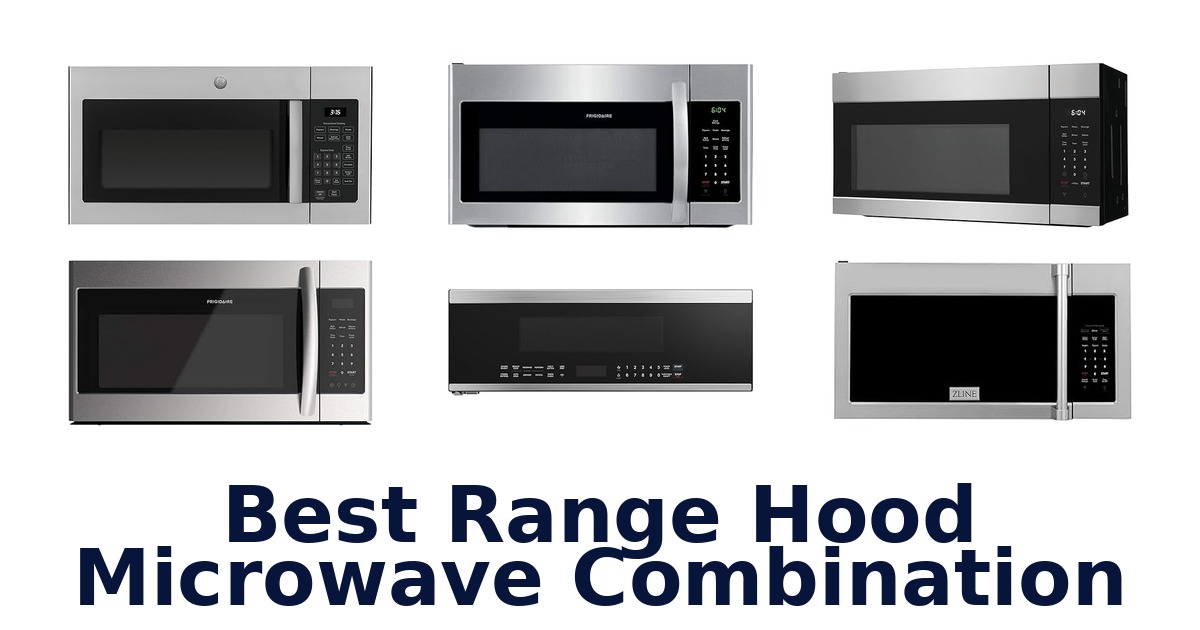 best range hood microwave combination