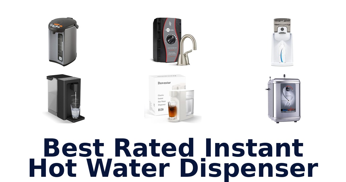 best rated instant hot water dispenser