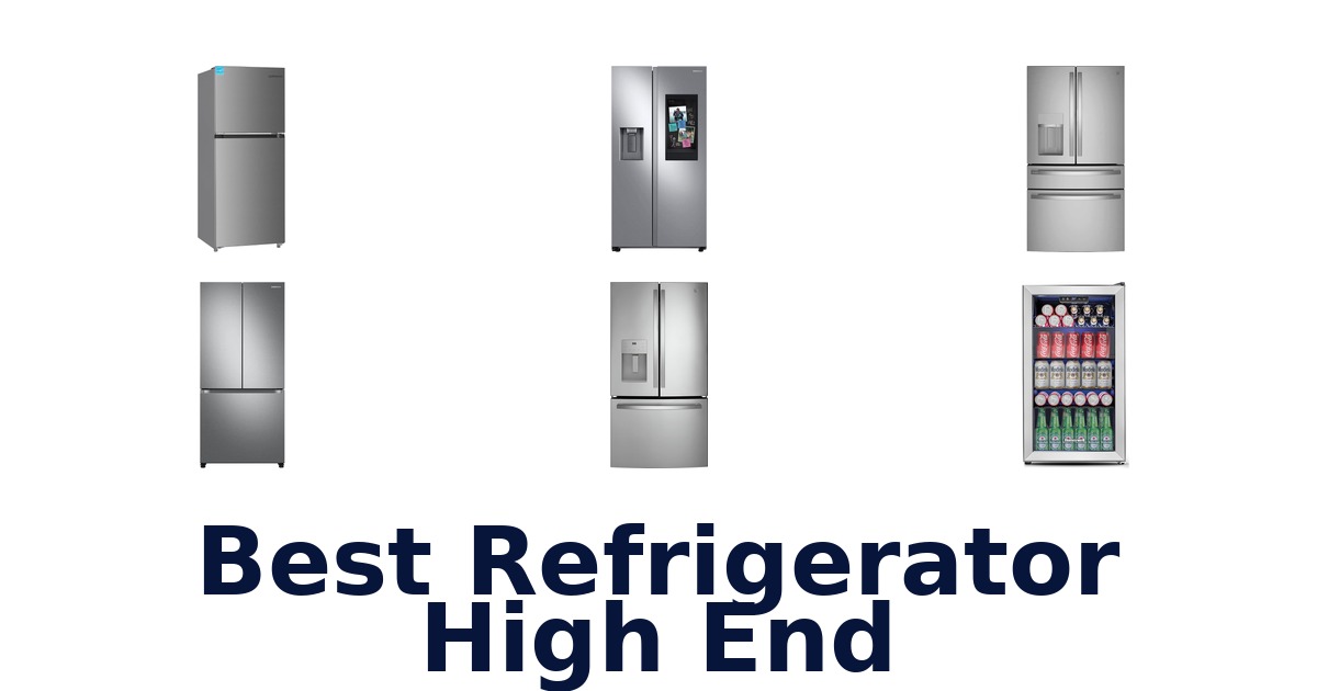 Best High-End Refrigerators: Top 10 Premium Picks