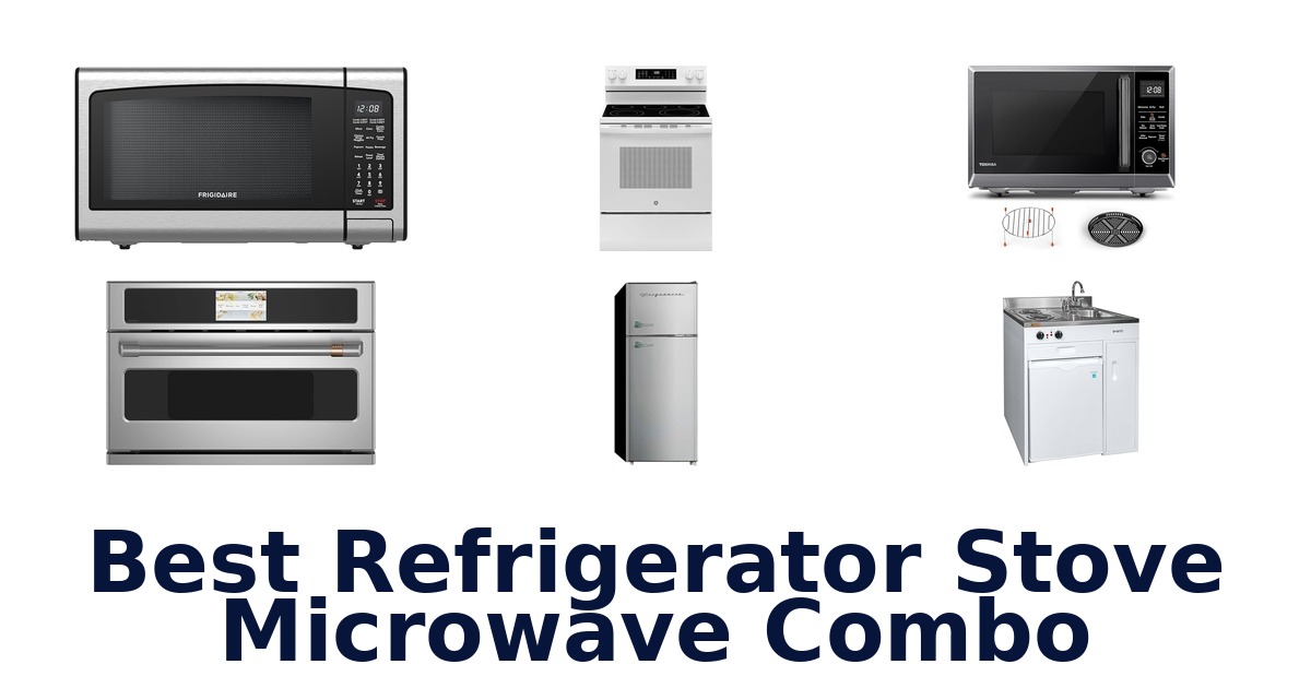 best refrigerator stove microwave combo