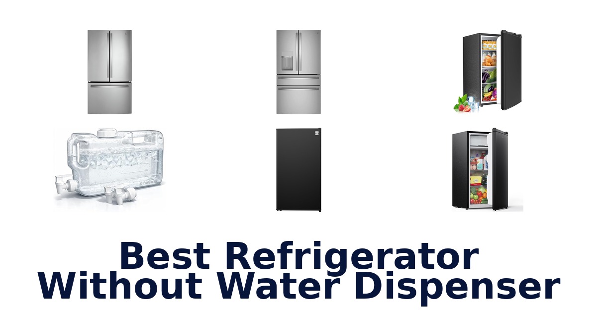 best refrigerator without water dispenser