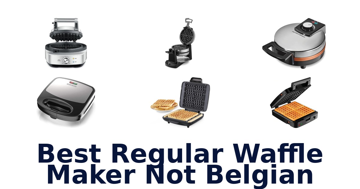 best regular waffle maker not belgian
