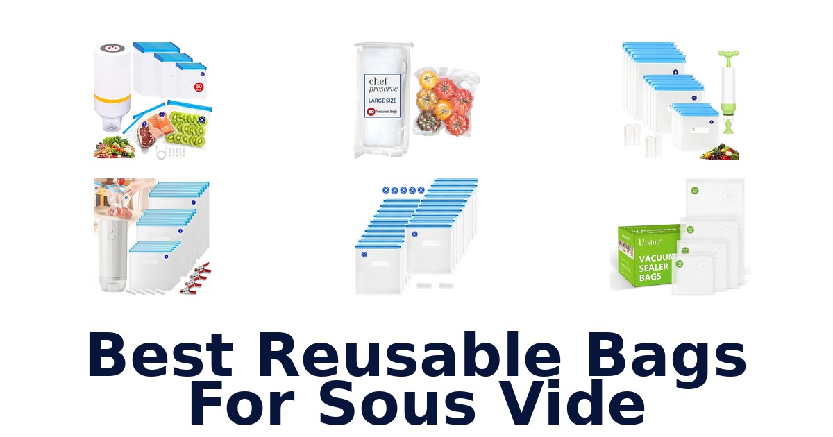 best reusable bags for sous vide