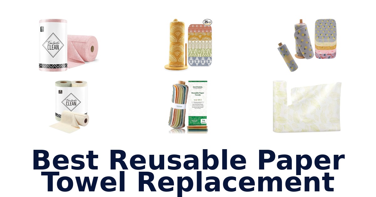 best reusable paper towel replacement