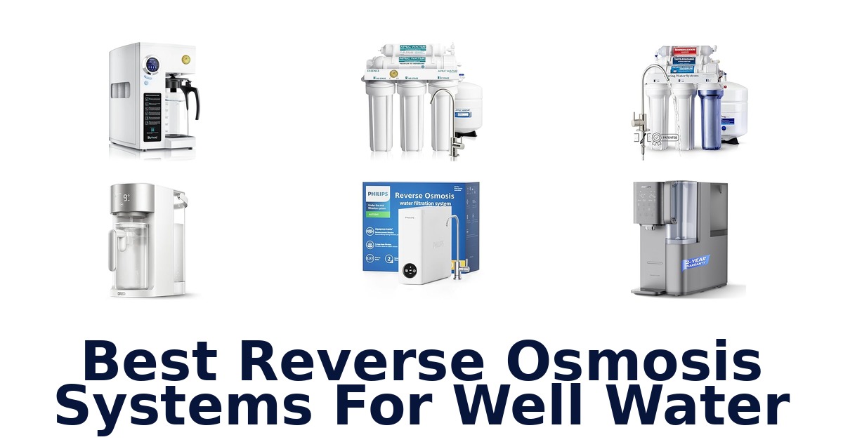 best reverse osmosis systems for well water