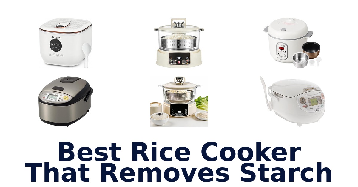 best rice cooker that removes starch